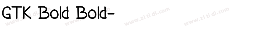 GTK Bold Bold字体转换